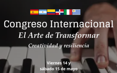 “La música que te transforma” Congreso Internacional el Arte de Transformar